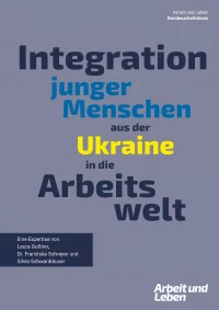 Cover: Integration junger Menschen aus der Urlaine in die Arbeitswelt